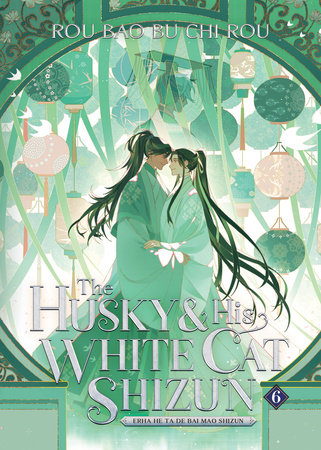 Husky and His White Cat Shizun Vol.6 Tb Novel