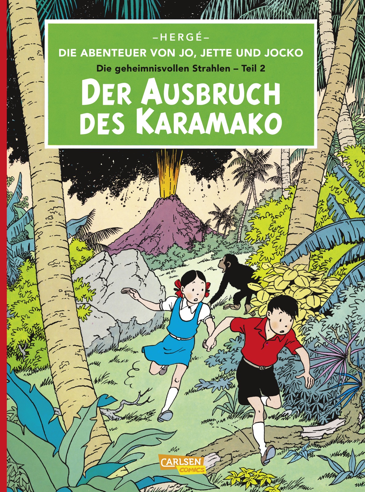 Abenteuer von Jo, Jette und Jocko Bd.2: Der Ausbruch des Karamako