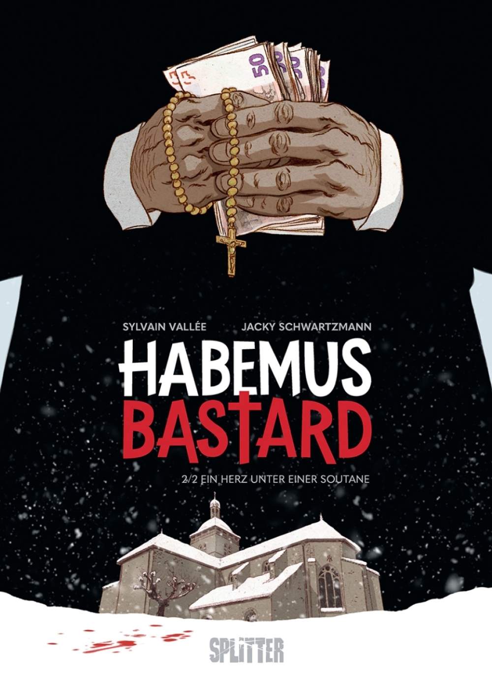 Habemus Bastard Bd.2: Ein Herz unter einer Soutane VZA mit Druck (500) Habemus Bastard Bd.2: Ein Herz unter einer Soutane VZA mit Druck (500)