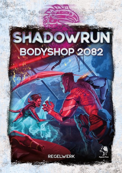 Shadowrun dt.: Bodyshop 2082