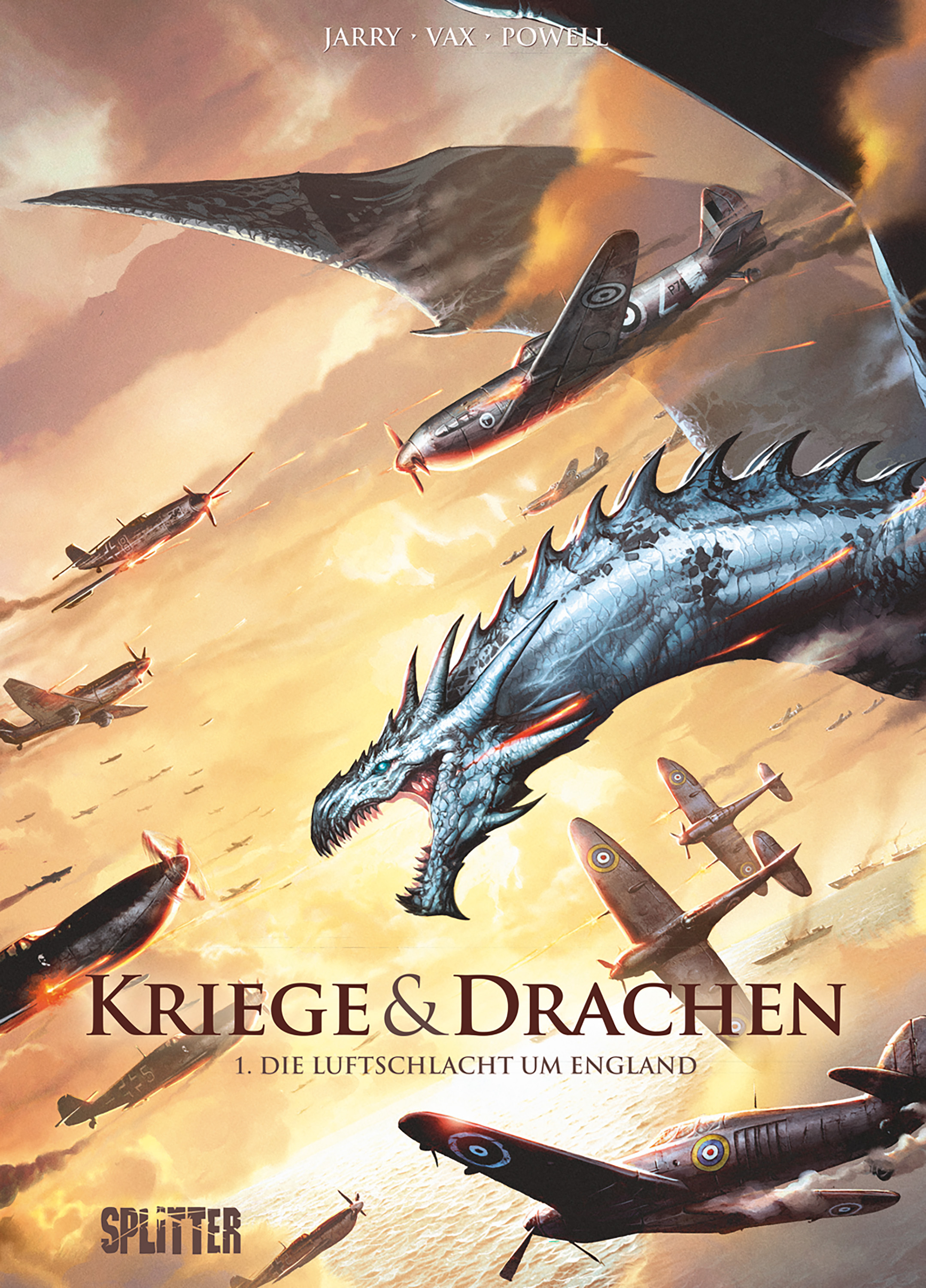Kriege und Drachen Bd.1: Die Luftschlacht um England Kriege und Drachen Bd.1: Die Luftschlacht um England