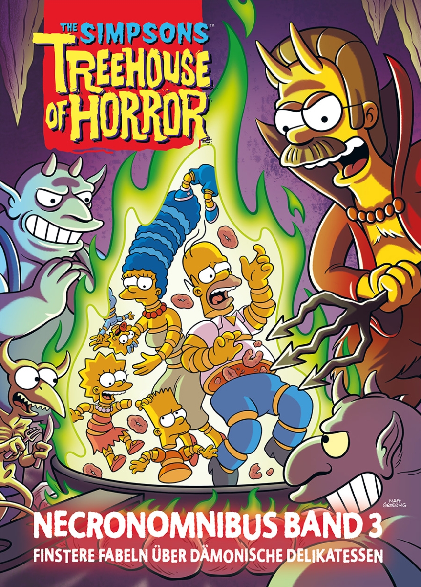 Simpsons: Treehouse of Horror Necronomnibus Bd.3: Finstere Fabeln über dämonische Delikatessen Simpsons: Treehouse of Horror Necronomnibus Bd.3: Finstere Fabeln über dämonische Delikatessen