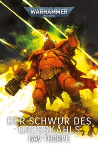 Warhammer 40K: Der Schwur des Großkâhls