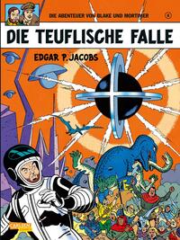 Blake & Mortimer Bd.6: Die teuflische Falle. Blake & Mortimer Bd.6: Die teuflische Falle.