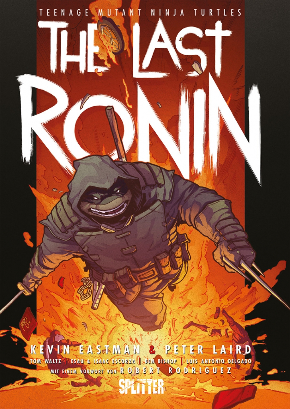 Teenage Mutant Ninja Turtles: The Last Ronin Teenage Mutant Ninja Turtles: The Last Ronin