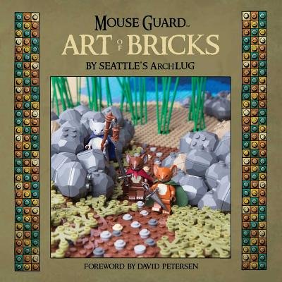 Mouse Guard: Art of Bricks HC Mouse Guard: Art of Bricks HC