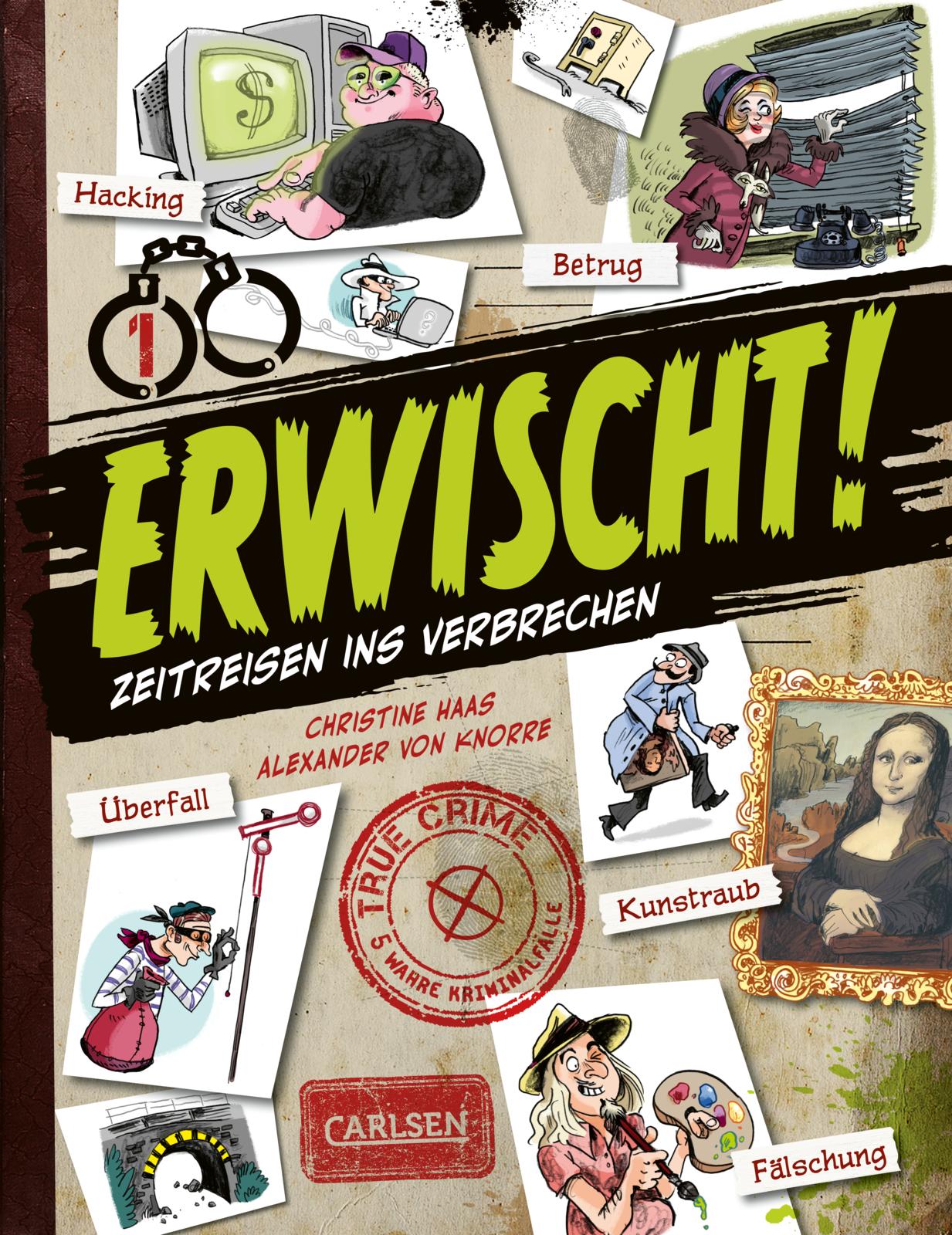 Erwischt - Zeitreisen ins Verbrechen