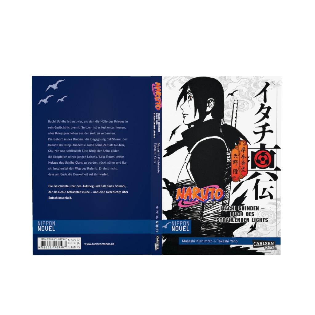 Naruto Novel Bd.6: Itachi Shinden - Buch des strahlenden Lichts Naruto Novel Bd.6: Itachi Shinden - Buch des strahlenden Lichts