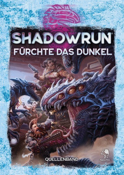 Shadowrun dt.: Fürchte das Dunkel