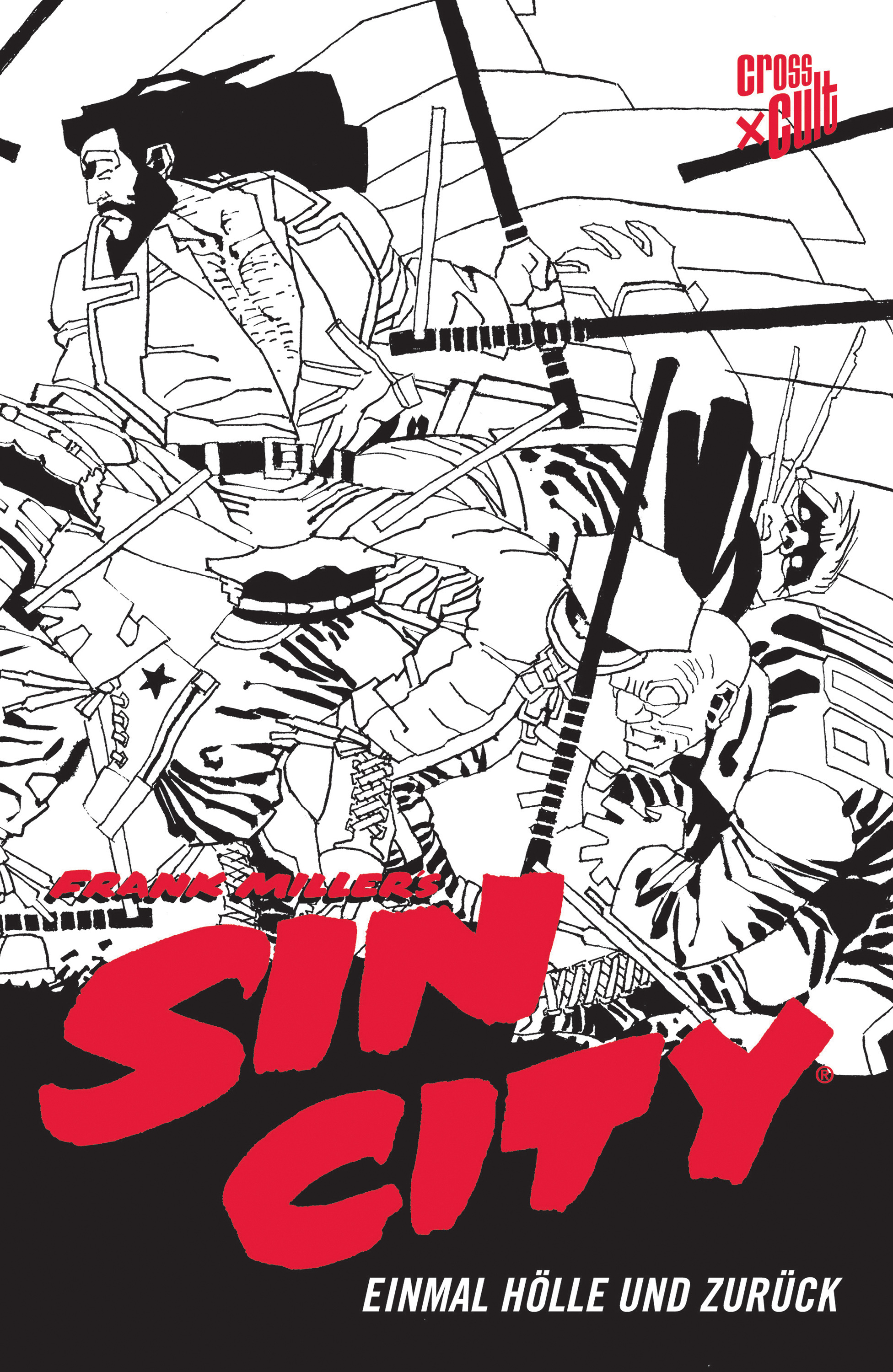 Sin City Black Edition Bd.7: Einmal Hölle und Zurück 