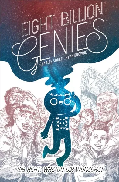 Eight Billion Genies Bd.1: Gib acht, was du dir wünscht Eight Billion Genies Bd.1: Gib acht, was du dir wünscht