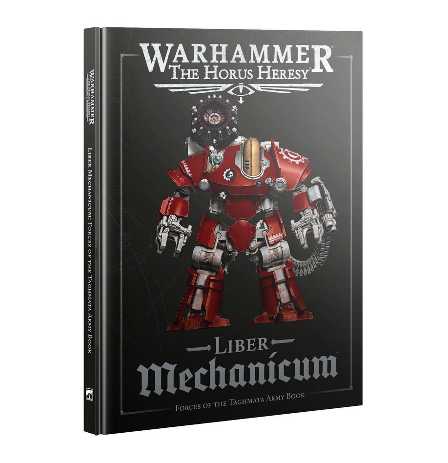 Horus Heresy: Liber Mechanicum engl. Horus Heresy: Liber Mechanicum engl.