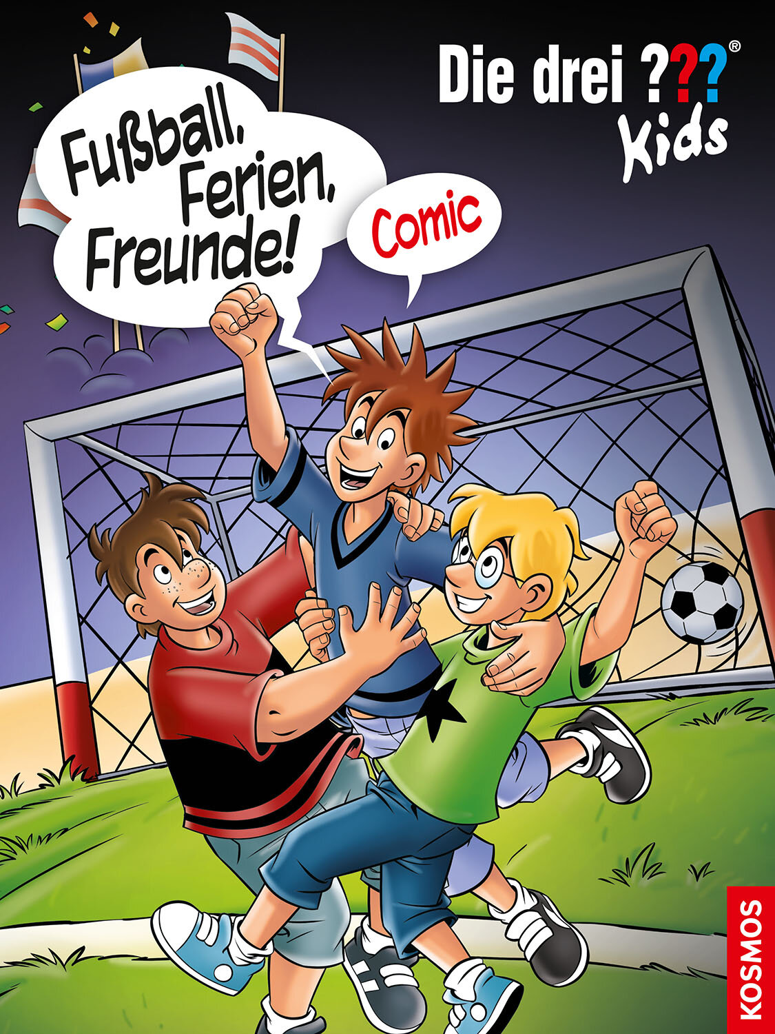 Die Drei ??? Kids: Fußball, Ferien, Freunde Die Drei ??? Kids: Fußball, Ferien, Freunde