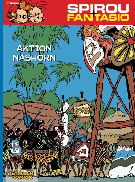 Spirou & Fantasio Bd.4: Aktion Nashorn (Neuausgabe)