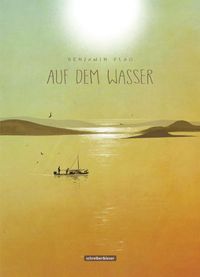 Auf dem Wasser Bd.1 Gewässer, Boot, Ufer, Sonnenuntergang, Sandstrand