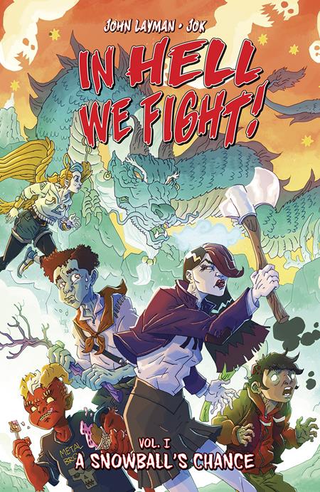 In Hell We Fight! Vol.: A Snowball's Chance Tpb In Hell We Fight! Vol.: A Snowball's Chance Tpb