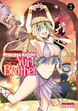 Becoming a Princess Knight and Working at a Yuri Brothel Vol.2 Tb