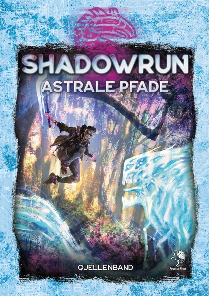 Shadownrun dt.: Astrale Pfade Shadownrun dt.: Astrale Pfade
