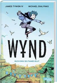 WYND Bd.1: Seltsames Blut