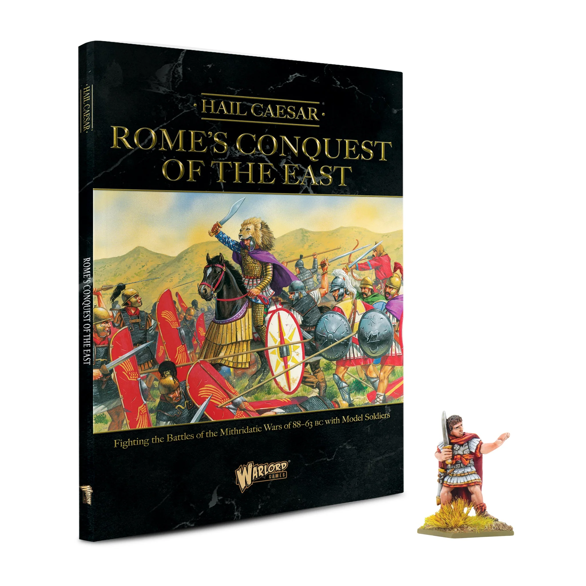 Hail Caesar: Rome's Conquest of the East Hail Caesar: Rome's Conquest of the East