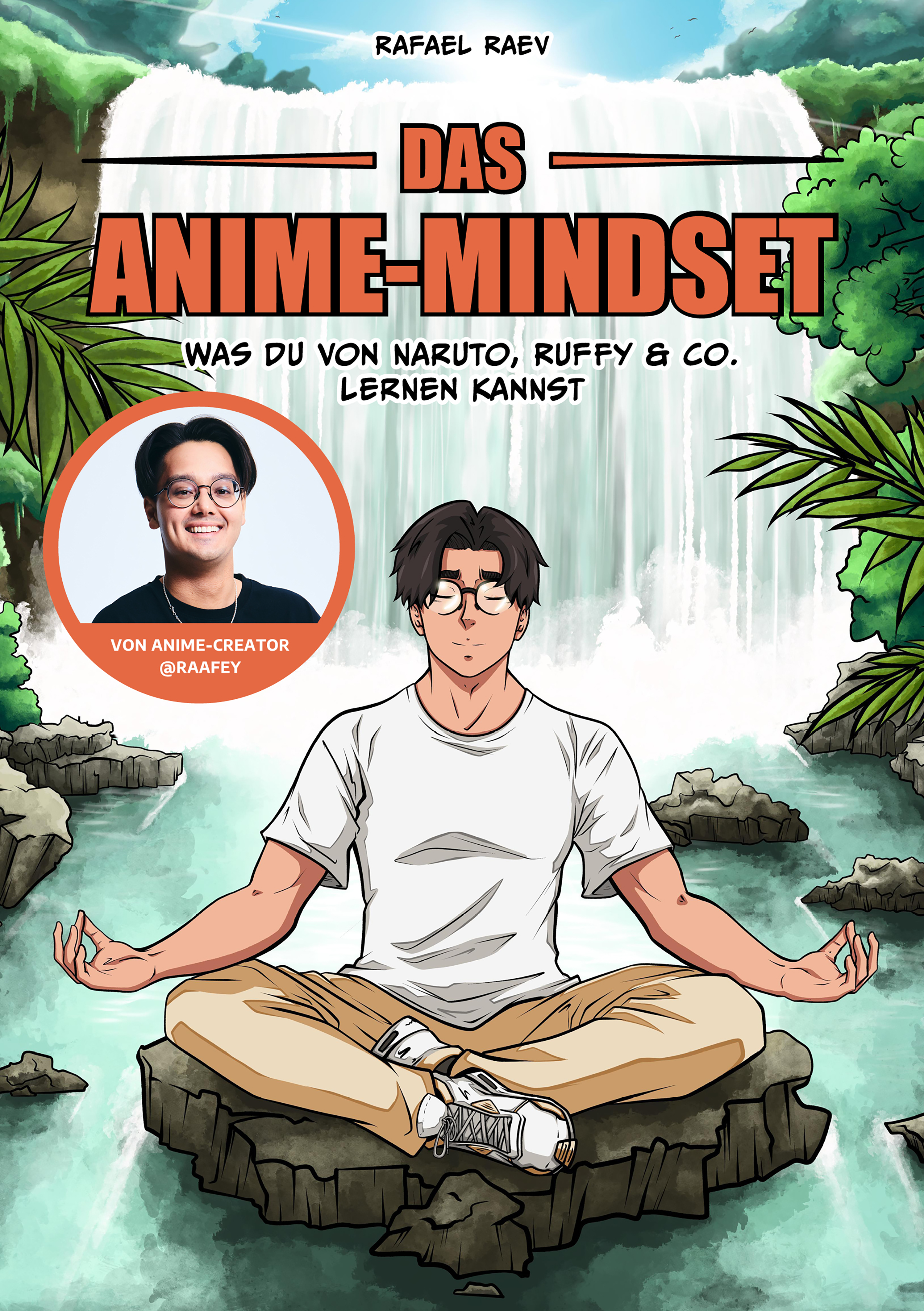 Anime-Mindset: Was du von Naruto, Ruffy & Co. lernen kannst