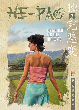 He Pao Gesamtausgabe Bd.7: Ein Morgen für alle Horizonte He Pao Gesamtausgabe Bd.7: Ein Morgen für alle Horizonte