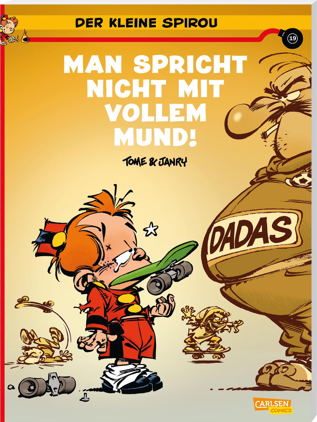 Der kleine Spirou Bd.19: Man spricht nicht mit vollem Mund !!