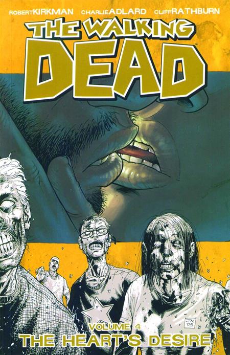 Walking Dead Vol.4: The Heart's Desire Tpb