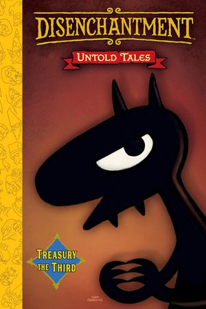 Disenchantment: Untold Tales Vol.3 HC Disenchantment: Untold Tales Vol.3 HC