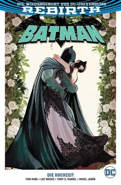 Batman Bd.7: Die Hochzeit (Rebirth) Batman Bd.7: Die Hochzeit (Rebirth)
