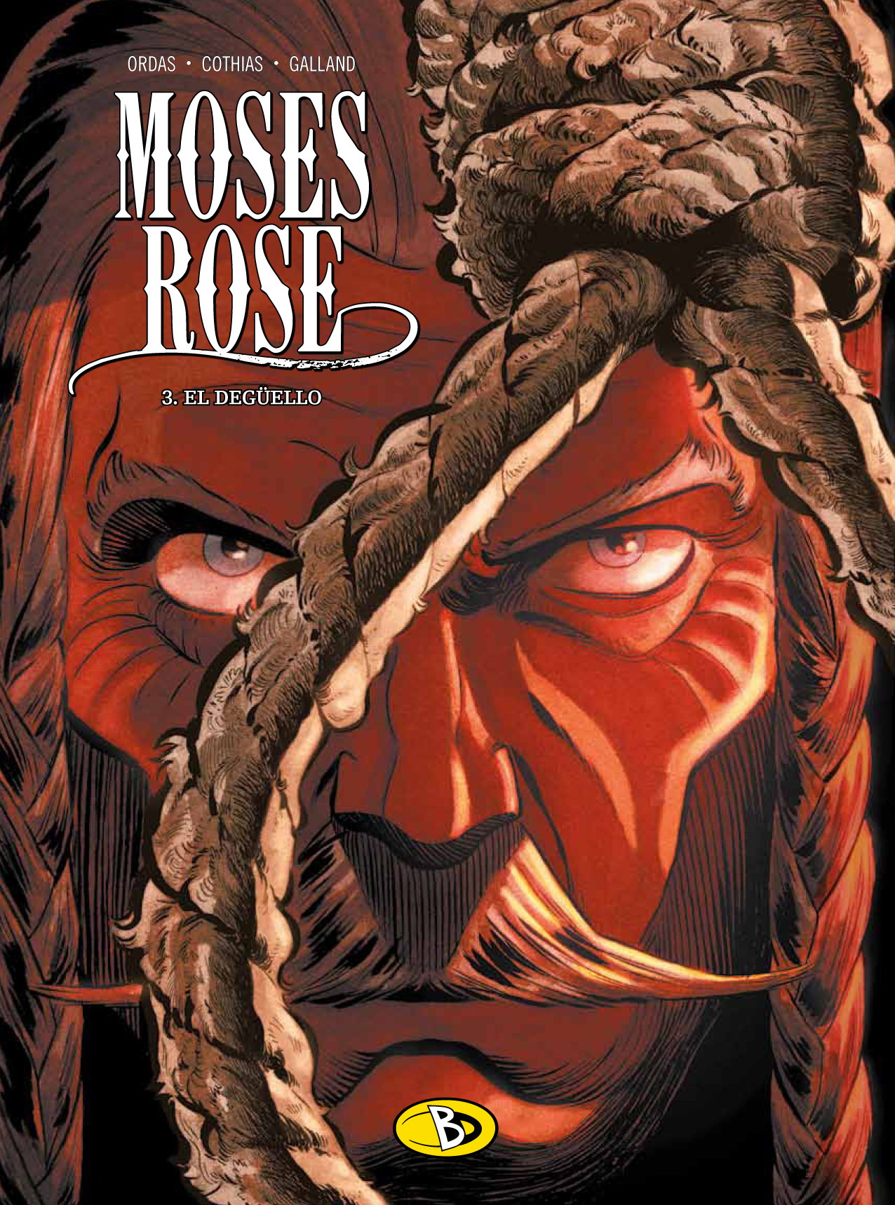 Moses Rose Bd.3: El Degüello Moses Rose Bd.3: El Degüello